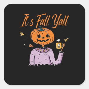 Sticker Carré C’est drôle pour l’automne Y’all