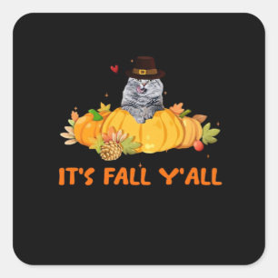 Sticker Carré C’est la Chute Y’all mignonne Amateurs Thanksgivin