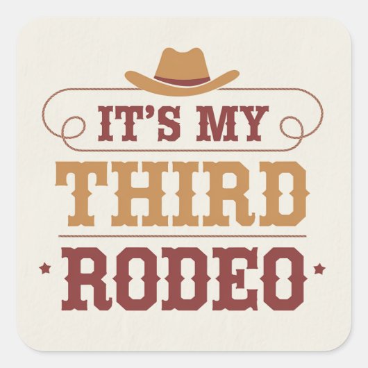 Sticker Carré C’est mon troisième rodéo - Fun Western 3e anniver (Devant)