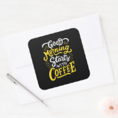 Sticker Carré Cadeau Anniversaire Bon Matin Commencer Avec Café (Enveloppe)