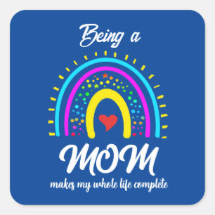 STICKER CARRÉ CADEAU DE FETE DES MERES MAMAN ARC-EN-CIEL TENDANC
