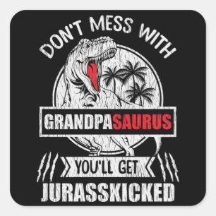 Sticker Carré Cadeau de grand-père dinosaure drôle Grandpasaurus