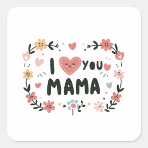 Sticker Carré Cadeau de la fête des mères   Je t'aime maman