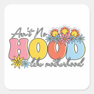 Sticker Carré Cadeau de la fête des mères N'est pas un trou co