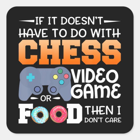 Sticker Carré Cadeau d'échecs | Jeu Vidéo D'Échecs Ou Conception (Devant)