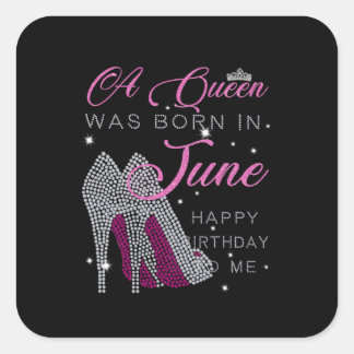 Sticker Carré Cadeaux d'anniversaire | Une Reine Est Née En Juin