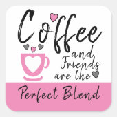 Sticker Carré Café et amis parfait mélange rose (Devant)
