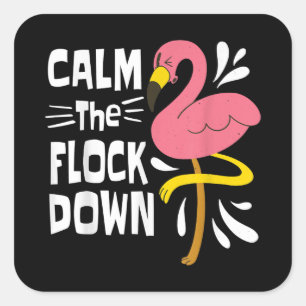 Sticker Carré Calme Le Flocon Sur Le Flamant rose Rose Drôle