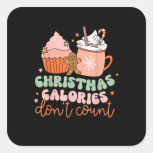 Sticker Carré Calories de Noël Super rétro ne comptez pas les mi