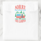 Sticker Carré Camping Désolé Pour Ce Que J'Ai Dit En Parking Cam (Sac)
