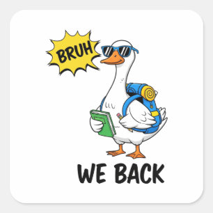 Sticker Carré Canard drôle de rentrée scolaire « Nous sommes de