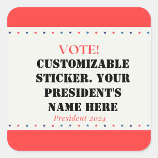 Sticker Carré Candidat à la présidence personnalisable.