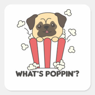 Sticker Carré Carlin Chien Popcorn Whats Poppin Funny