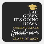 Sticker Carré Casquette Gown It's Going Down - Nom Graduation mo (Devant)