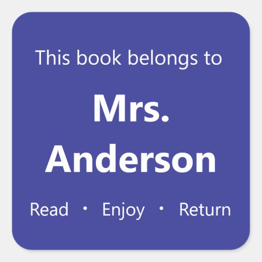 Sticker Carré Ce livre appartient à Nom de l'enseignant Plaque b (Devant)