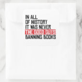 Sticker Carré Ce n'était jamais les bons gars qui interdisaient  (Sac)