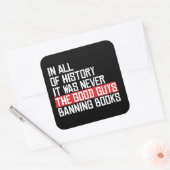 Sticker Carré Ce n'était jamais les bons gars qui interdisaient  (Enveloppe)