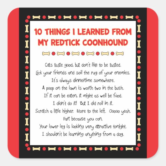 Sticker Carré Ce Que J'Ai Appris De Mon Coonhound Redtick (Devant)