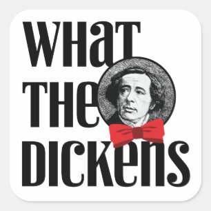 Sticker Carré Ce qui le Dickens (arc rouge)