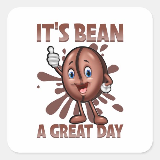 Sticker Carré C'est Bean A Great Day Beans Lover Cadeau (Devant)