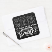 Sticker Carré C'Est Bon Si La Seule Chose Que Vous Faites Aujour (Enveloppe)