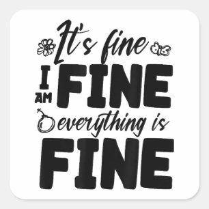 Sticker Carré C'est bon, tout va bien, tout est blanc