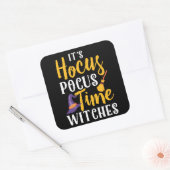 Sticker Carré C'est Hocus Pocus Time Witches Happy Halloween (Enveloppe)