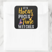Sticker Carré C'est Hocus Pocus Time Witches Happy Halloween (Sac)