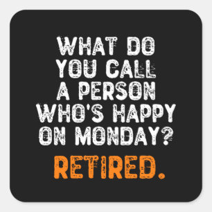 Sticker Carré C'est quoi, Do You Call a Person Who's Happy On Mo