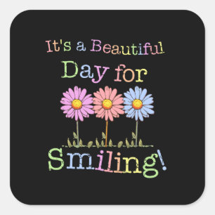 Sticker Carré C'est une belle journée pour le Graphique souriant
