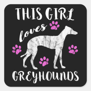 Sticker Carré Cette fille aime Greyhounds Italien Greyhound Chie