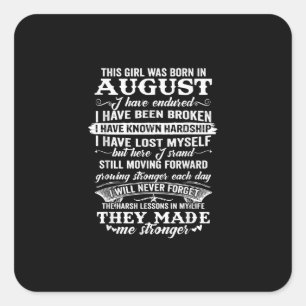 Sticker Carré Cette Fille Est Née En Août Cadeau Anniversaire