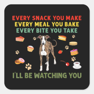 Sticker Carré Chaque collation que vous faites chaque repas que