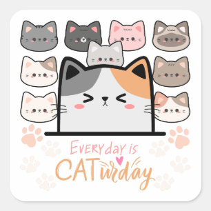 Sticker Carré Chaque jour est un jour de chat