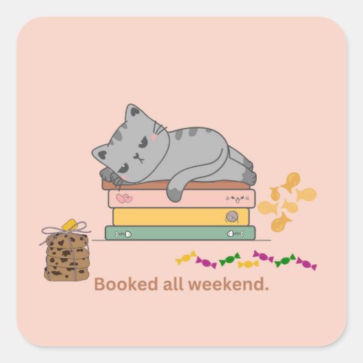 Sticker Carré Chat réservé tout le week-end (Devant)