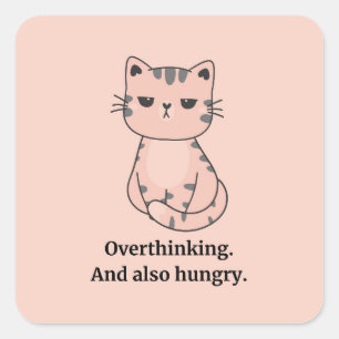 Sticker Carré Chat Rose Trop Pensant Et Faim