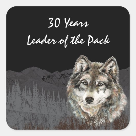 Sticker Carré Chef du Pack 30e Humour d'anniversaire Loup Trente (Devant)