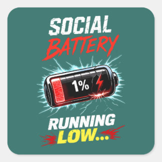 Sticker Carré Chemise drôle de batterie sociale faible pour intr
