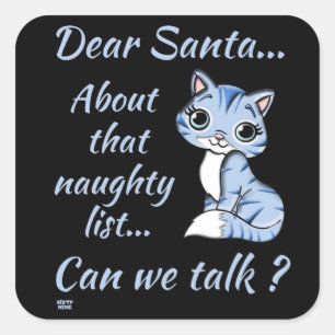 Sticker Carré CHER PÈRE NOËL, POUVONS-NOUS PARLER ? fun mignon c