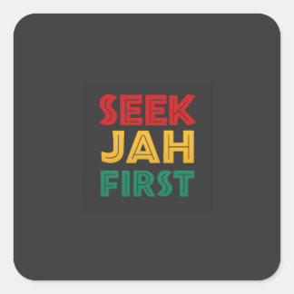 Sticker Carré Cherchez d'abord Jah Rastafarien Reggae Rasta Coul