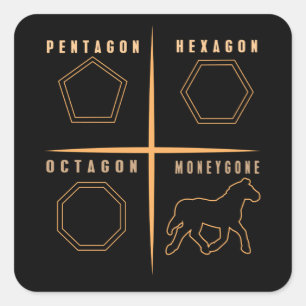 Sticker Carré Cheval Pentagone Hexagon Octagon Moneygone Funny