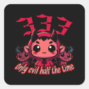 Sticker Carré Chibi Devil - 333 Seulement le mal moitié du temps
