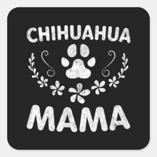 Sticker Carré Chihuahua Mama