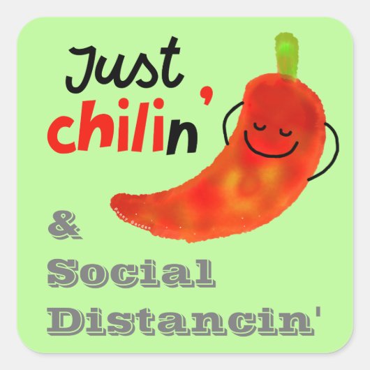Sticker Carré Chili Pun - Just Chilin & Social Distancin (Devant)