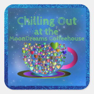 Sticker Carré Chilling Out au café MoonDreams