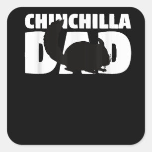 Sticker Carré Chinchilla Papa T-Shirt Chinchilla Lover Pet Cadea