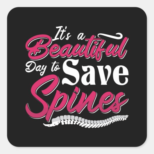 Sticker Carré Chiropratique C'est un beau jour Chiropraticien (Devant)