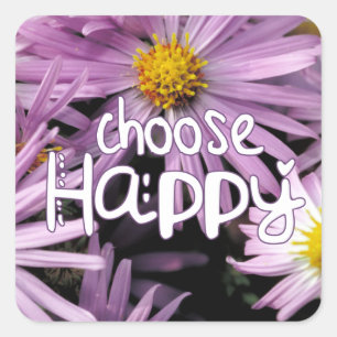Sticker Carré Choisir heureux