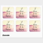 Sticker Carré Choose To Be Happy (Feuille)