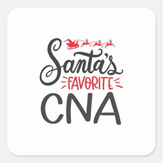 Sticker Carré Christmas CNA Santas favorite CNA (Devant)